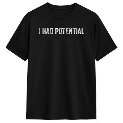 "I Had Potential" Vintage Men's T-Shirt - Oversized Hip Hop Summer Tee