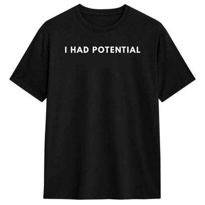 "I Had Potential" Vintage Men's T-Shirt - Oversized Hip Hop Summer Tee